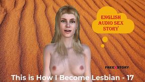 english audio sex story - this is how i become lesbian - 17