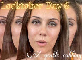 Locktober Day 6: A Gentle Robbing