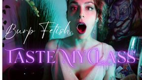 Taste My Class - Burp Fetish