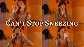 Can't Stop Sneezing