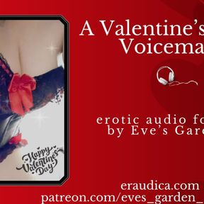 A Valentine&#039;s Voicemail - Erotic Audio for All by Eve&#039;s Garden