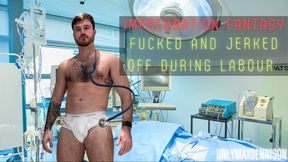 Impregnation fantasy - fucked and jerked of during labour