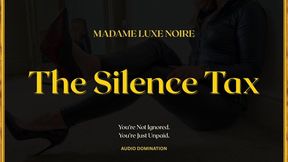 The Silence Tax — Almost 10 Minutes of Pure Financial Domination