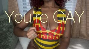 You're Gay