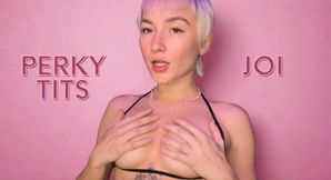 PERKY TITS JOI