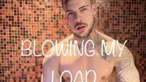 LEO - BLOWING MY LOAD!