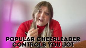 Popular Cheerleader Controls You (JOI)