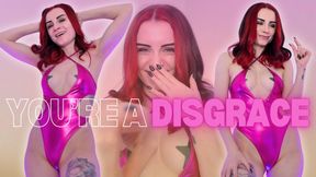 You're A Disgrace