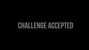 Challenge Accepted