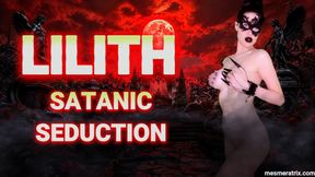 LILITH: S ATANIC SEDUCTION