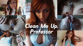 Clean Me Up, Professor