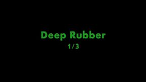 Deep Rubber 1