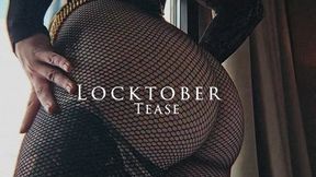 Locktober Tease