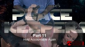 Peace Keepers - Part 11 - Held Accountable Again