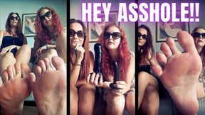 HEY, ASSHOLE! - Full HD - with Foot Humiliation, SPH and Double Domination