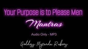 Your Purpose is to Please Men Mantras - Audio Only MP3