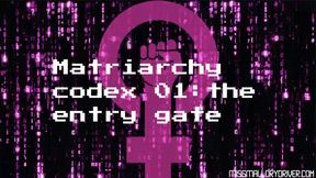 Matriarchy Codex 01: The Entry Gate