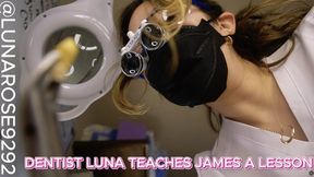DENTIST LUNA TEACHES JAMES A LESSON! POV