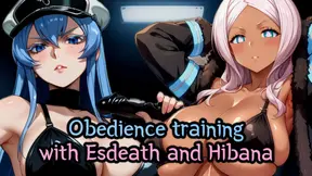 Try to survive under Esdeath′s and Hibana′s soldier training (Obedience JOI)