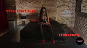 You Creep, I Ignore