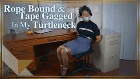 Rope Bound & Tape Gagged In My Turtleneck - CLASSIC SECRETARY STRUGGLING SCENARIO IN 4K