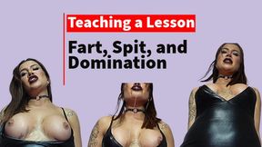 Fart, Spit, and Domination: Teaching a Lesson