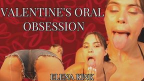VALENTINE'S ORAL OBSESSION