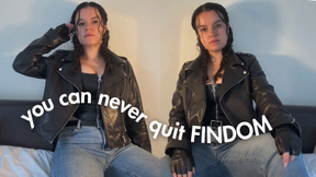 You can never quit FINDOM
