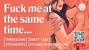 ASMR Audio Porn: Threesome MMF with Strangers in an Open Relationship – DP, Anal Sex