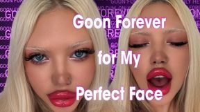 Goon Forever for My Perfect Face – No Cum Allowed