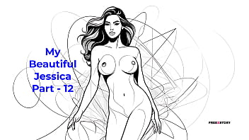 My Beautiful Jessica Part - 12 - English Audio Sex Story