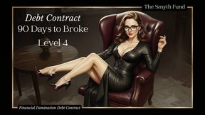 DEBT CONTRACT: 90 Days to Broke - Level 4 { FinDom Debt Contract Document } copy 2