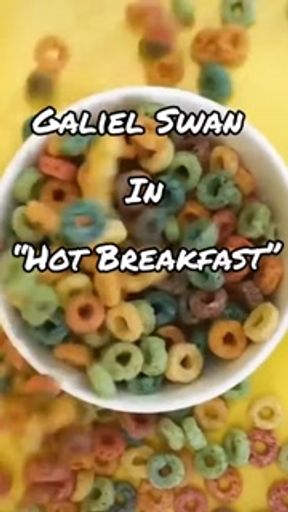 Galiel Swan - Hot Breakfasts🔥🔥