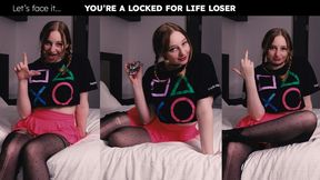 Locked For Life Loser