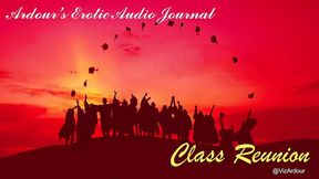 Passionate Erotic Audio Journal Class Reunion