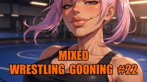 Mixed Wrestling Gooning #22: Brain-Melting Mixed Wrestling Goon