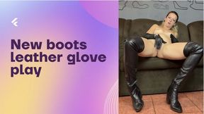new boots and long leather gloves