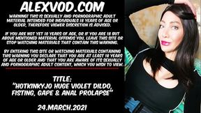 Hotkinkyjo Huge violet dildo, fisting, gape &amp_ Anal prolapse