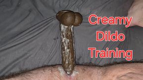 Creamy Dildo Training