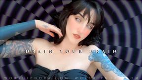 Drain Your Brain