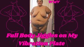 SSBBW Rachel Full Body Jiggles on a Vibration Plate WMV