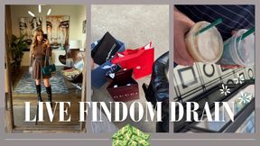 LIVE FINDOM DRAIN