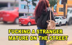 Hunting a Mature Lady on the Street, She Let Me Record Her and Fuck Her Without Her Husband Knowing