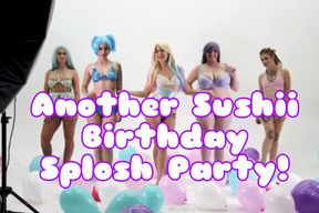 Another Sushii Birthday Splosh Party!