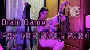 Drain Game: Pay For Pixel Porn