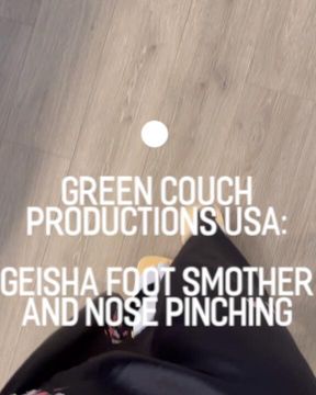 Geisha Feet and Nose Pinching