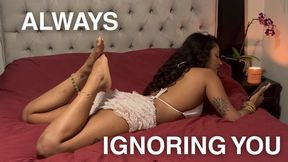 THE MORE I IGNORE YOU THE HARDER YOU GET