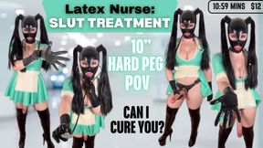 Latex Nurse POV Hard Peg Slut Treatment