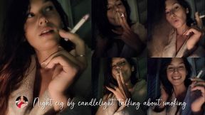 Candlelight Cigarette, Chatting about Smoking (hubby off camera)