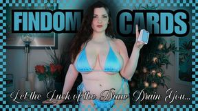 Findom Advent Card Draw 2 My Luck Drains Your Wallet Turning You into My Cash Cow and Pay Piggy